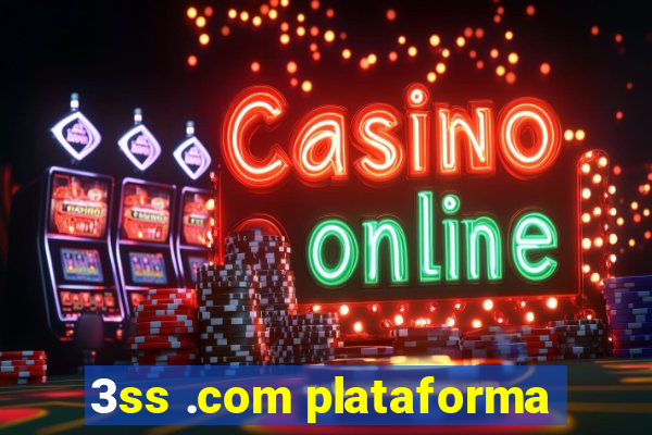 3ss .com plataforma